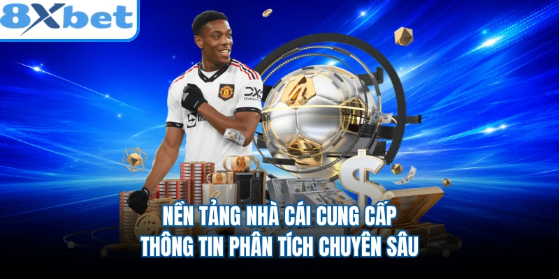 Nền tảng nhà cái cung cấp thông tin phân tích chuyên sâu